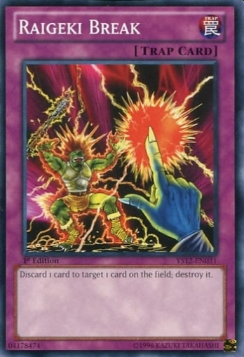 【N】Raigeki Break (1st Edition) サンダー・ブレイク