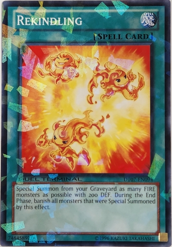 【DT】Rekindling (Duel Terminal)