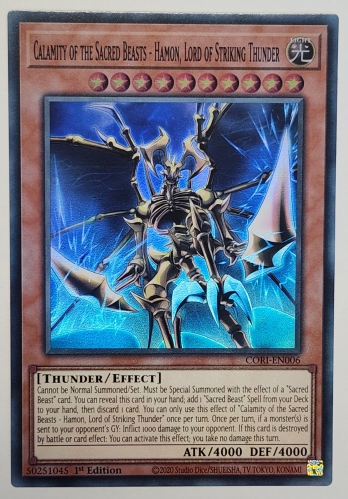【SR】Calamity of the Sacred Beasts - Hamon, Lord of Striking Thunder 罪禍の三幻魔−降雷皇ハモン (1st Edition)